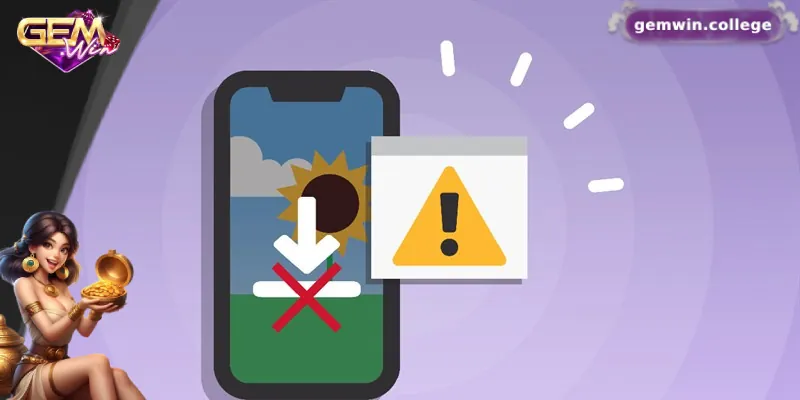 Tải App Gemwin Nhanh Chóng – Trải Nghiệm Không Thể Bỏ Lỡ Cách khắc phục một số lỗi phổ biến khiến tải app Gemwin không thành công