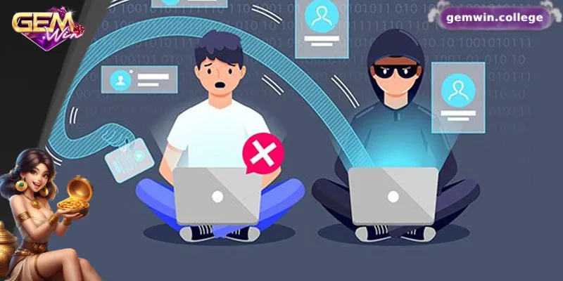 Quyền Riêng Tư Gemwin: An Tâm Trải Nghiệm, Bảo Mật Tuyệt Đối Hướng dẫn xử lý khi bị xâm phạm quyền riêng tư