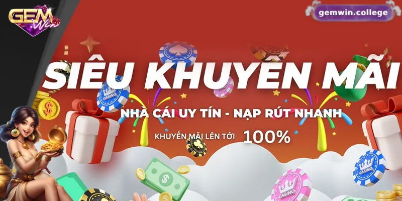 Khuyến Mãi Gemwin Mới Nhất – Siêu Ưu Đãi Cho Thành Viên Khuyến mãi Gemwin mang lại nhiều lợi ích hấp dẫn cho người chơi