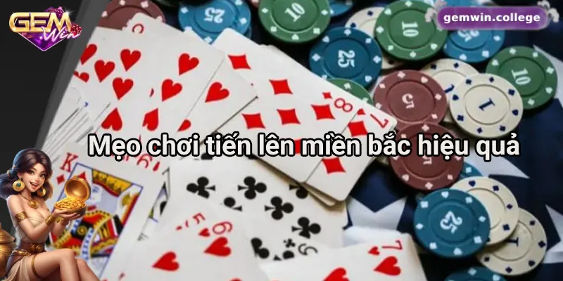 Hướng Dẫn Từ A Đến Z Cách Chơi Tiến Lên Miền Bắc Cho Tân Thủ Những mẹo chơi Tiến Lên Miền Bắc hiệu quả