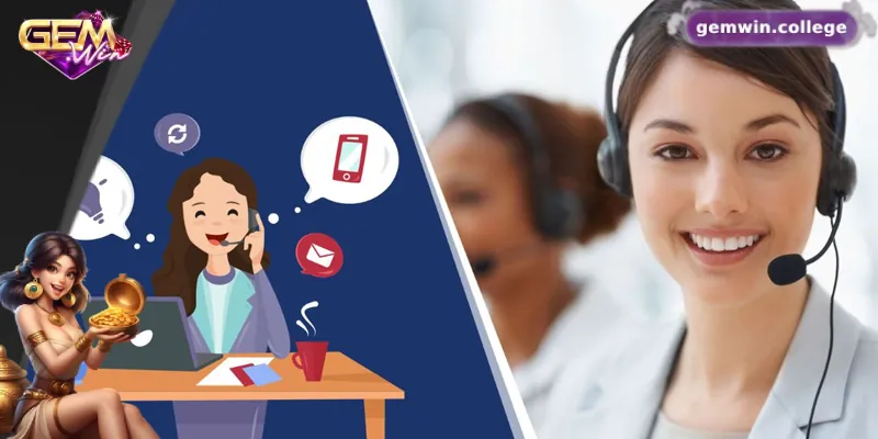 Thông Tin Liên Hệ CSKH Gemwin Đầy Đủ Và Chính Xác Tìm hiểu về CSKH Gemwin