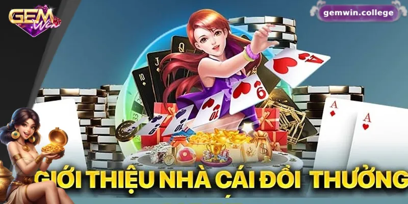 Hướng Dẫn Đăng Ký Gemwin – Thưởng Ngay Khi Tạo Tài Khoản Tổng quan về sân chơi Gemwin